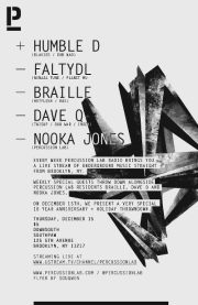 PercussionLab Holiday & 10 Year Anniversary Party ft Humble Dinosaur, FaltyDL, Dave Q, Braille, Nooka Jones