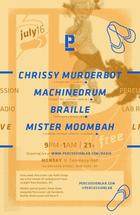 chrissy murderbot machine drum braille mister moombah percussionlab radio live tammany hall basement monday july 16