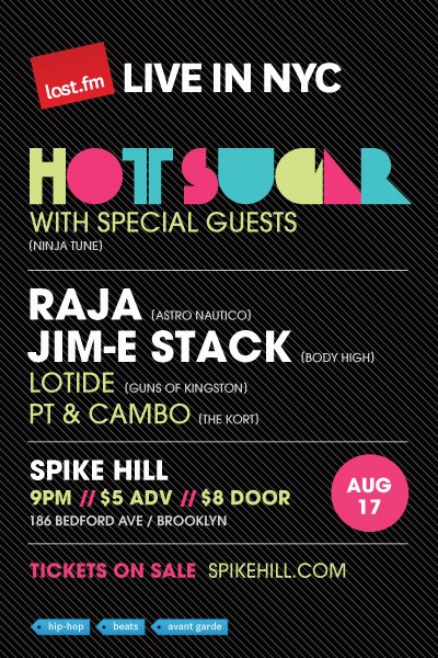 friday aug 17 spike hill brooklyn Last.fm Live in NYC: Hot Sugar, Raja, Jim-E Stack, Lotide, PT & Cambo