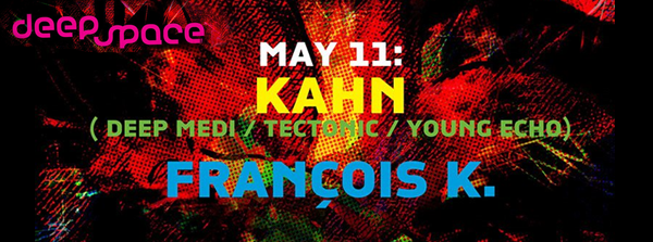 Deep Space Kahn (Deep Medi UK) & Francois K at Cielo Monday 11 May nyc bass music